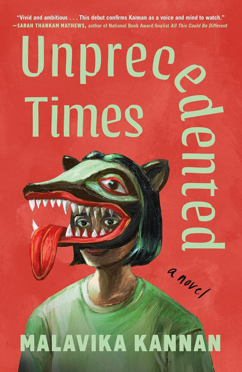 *PRE-ORDER (8/18 RELEASE)* Unprecedented Times: A Novel by Malavika Kannan