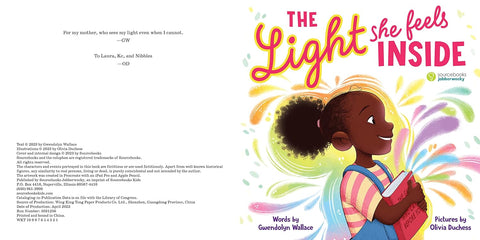 The Light She Feels Inside by Gwendolyn Wallace, Olivia Duchess (Illustrator)
