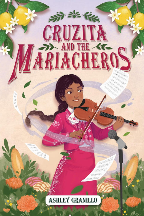 Cruzita and the Mariacheros by Ashley Granillo