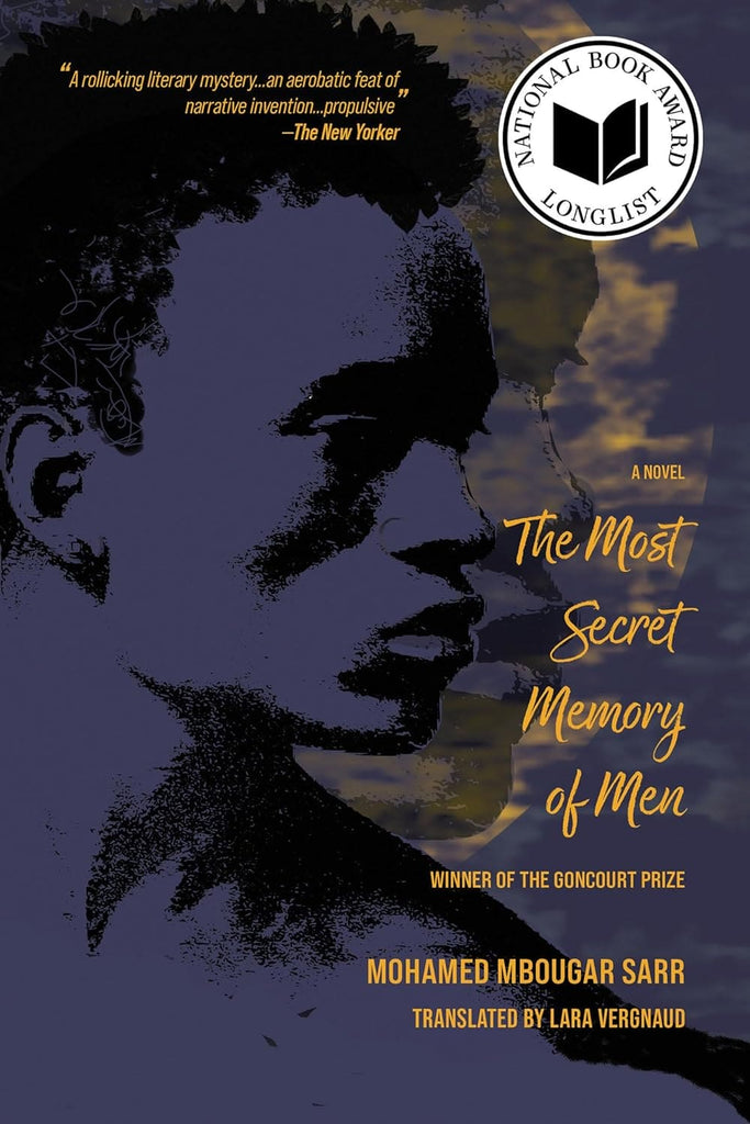 The Most Secret Memory of Men: A Novel by Mohamed Mbougar Sarr