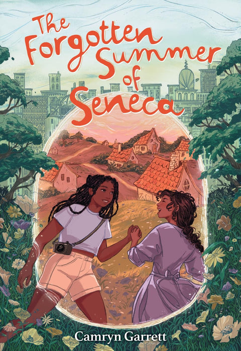 Forgotten Summer of Seneca by Camryn Garrett