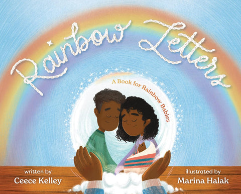 Rainbow Letters: A Book for Rainbow Babies by Ceece Kelley (Author), Marina Halak (Illustrator)