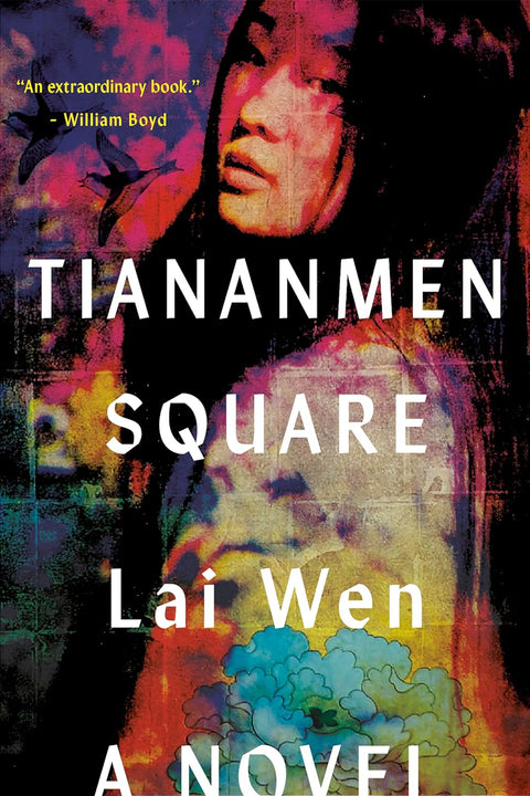 Tiananmen Square: A Novel by Lai Wen