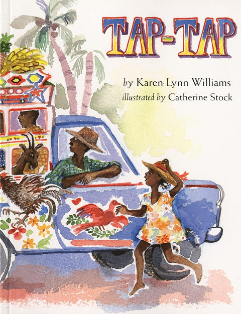 Tap-Tap by Karen Lynn Williams