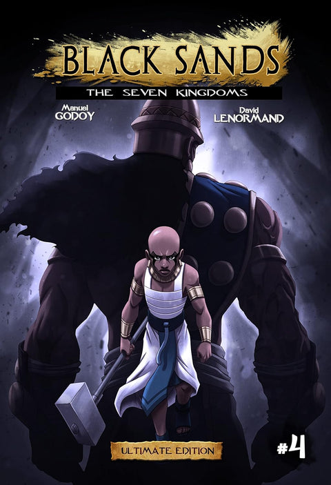 Black Sands, the Seven Kingdoms, Volume 4 by Manuel P. Godoy, David Lenormand (Illustrator)