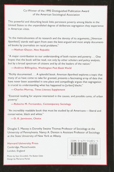 American Apartheid: Segregation and the Making of the Underclass by Douglas S. Massey, Nancy A. Denton