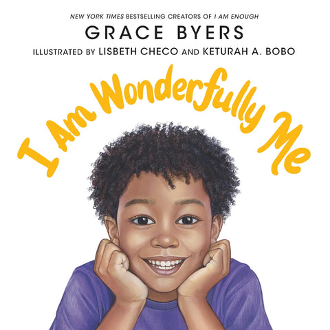 *PRE-ORDER (10/20 RELEASE)* I Am Wonderfully Me by Grace Byers, Lisbeth Checo, Keturah A. Bobo (Illustrators)