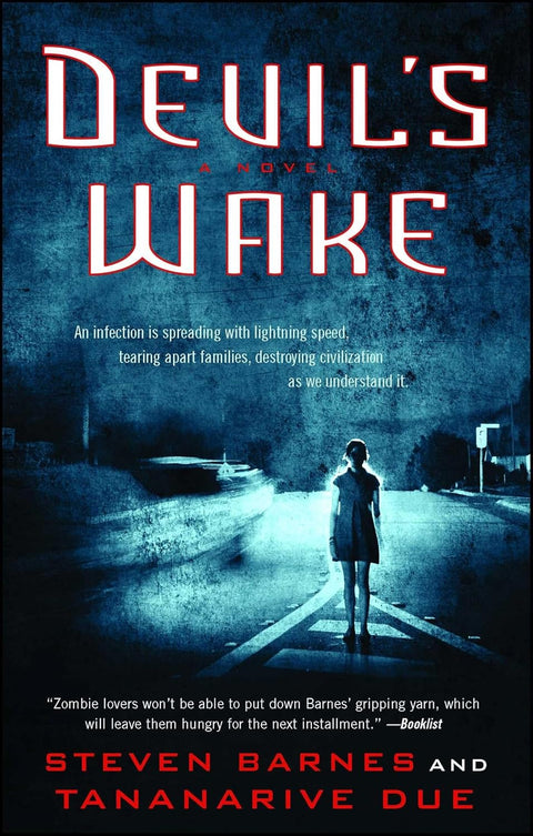 Devil's Wake: A Novel by Steven Barnes, Tananarive Due