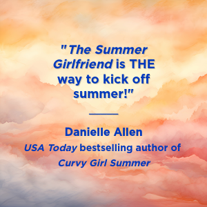 *PRE-ORDER (6/9/26 RELEASE)* The Summer Girlfriend: A Novel by Kristina Forest