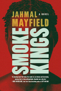 Smoke Kings Paperback by Jahmal Mayfield