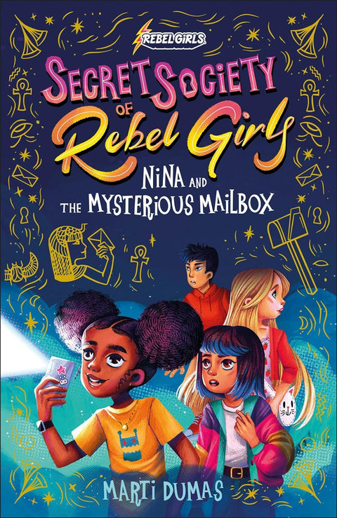 Nina and the Mysterious Mailbox (Secret Society of Rebel Girls) by  Marti Dumas (Author), Kristina Kister (Illustrator)