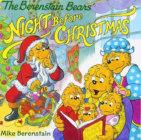 The Berenstain Bears' Night Before Christmas by Mike Berenstain
