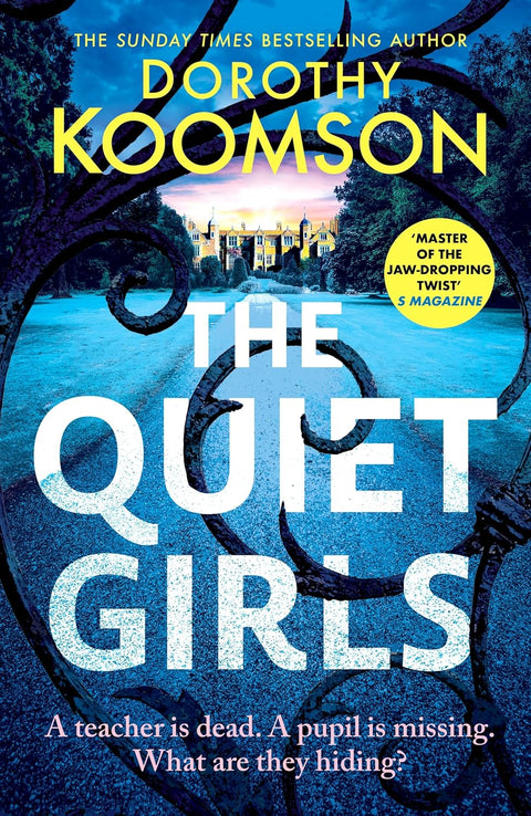 *PRE-ORDER (5/26/26 RELEASE)* The Quiet Girls by Dorothy Koomson