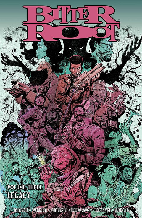 Bitter Root Volume 3: Legacy by David F. Walker, Chuck Brown, Sanford Greene (Artist)
