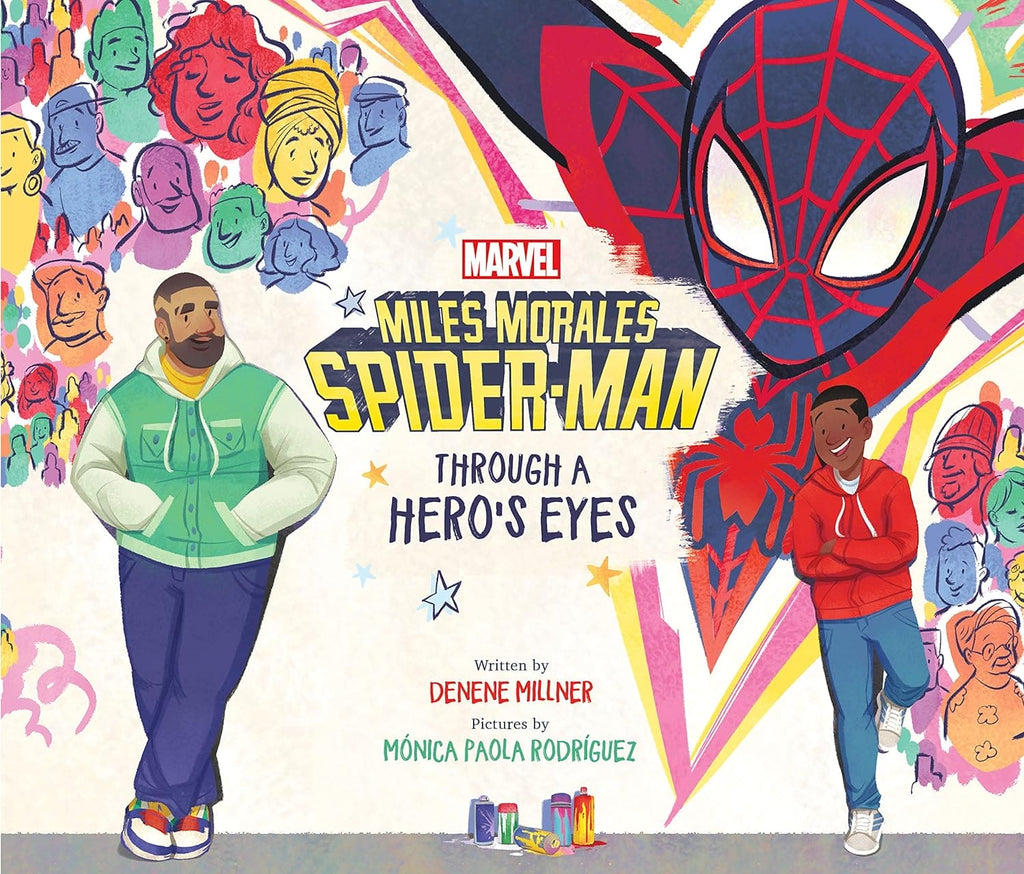 Miles Morales, Spider-Man: Through a Hero’s Eyes by Denene Miller