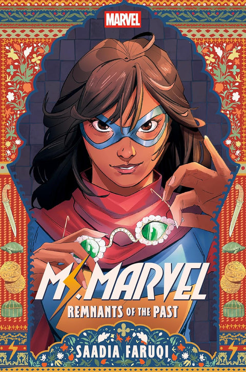 Ms. Marvel: Remnants of the Past by Saadia Faruqi