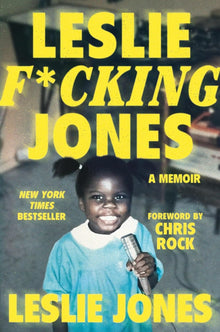 Leslie F*cking Jones by Leslie Jones