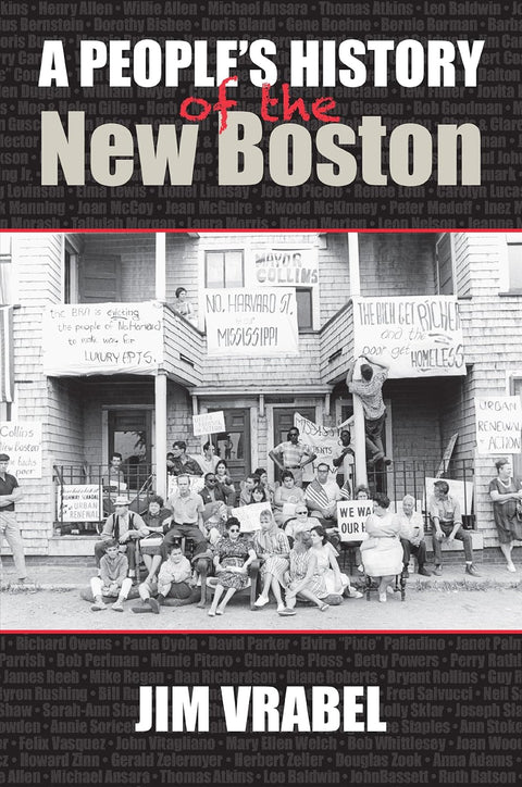 A People's History of the New Boston by Jim Vrabel