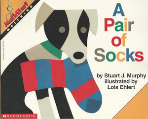A Pair of Socks by Stuart J. Murphy (Author), Lois Ehlert (Illustrator)
