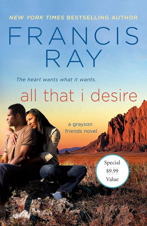 All That I Desire: A Grayson Friends Novel (Grayson Friends, 10) by Francis Ray
