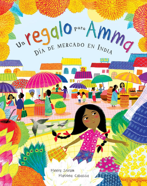 Un regalo para Amma: Dia de mercado en India (Spanish Edition)