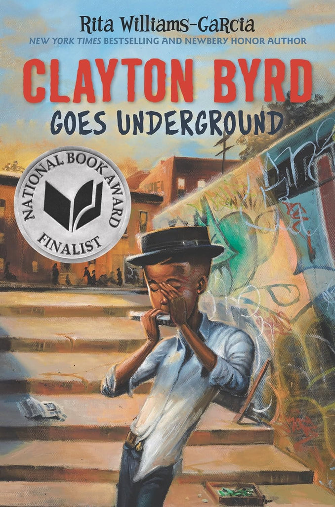 Clayton Byrd Goes Underground by Rita Williams-Garcia (Author), Frank Morrison (Illustrator)