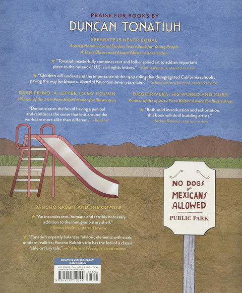 Separate Is Never Equal: Sylvia Mendez and Her Family's Fight for Desegregation by Duncan Tonatiuh