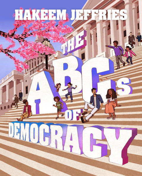 The ABCs of Democracy by Hakeem Jeffries (Author), Shaniya Carrington (Illustrator)
