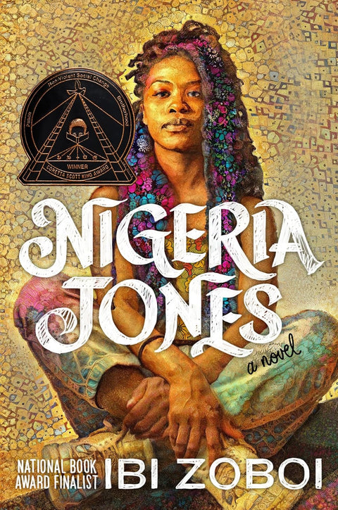 Nigeria Jones: A Novel by Ibi Zoboi (Hardcover)