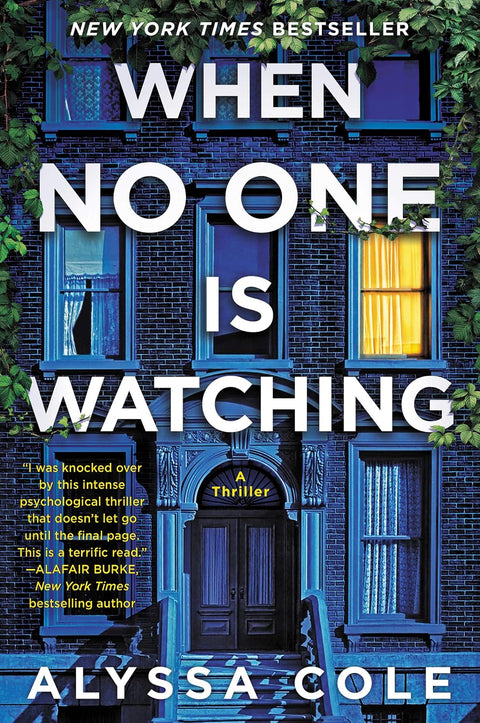 When No One is Watching: A Thriller by Alyssa Cole