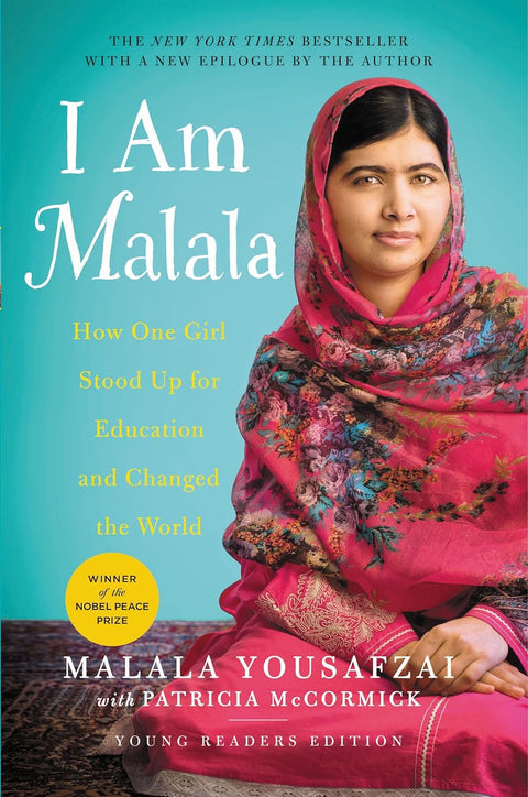 I Am Malala: How One Girl Stood Up for Education and Changed the World (Young Readers Edition) by Malala Yousafzai and Patricia McCormick