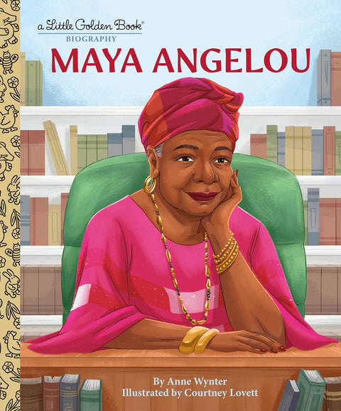 Maya Angelou: A Little Golden Book Biography by Anne Wynter (Author), Courtney Lovett (Illustrator)