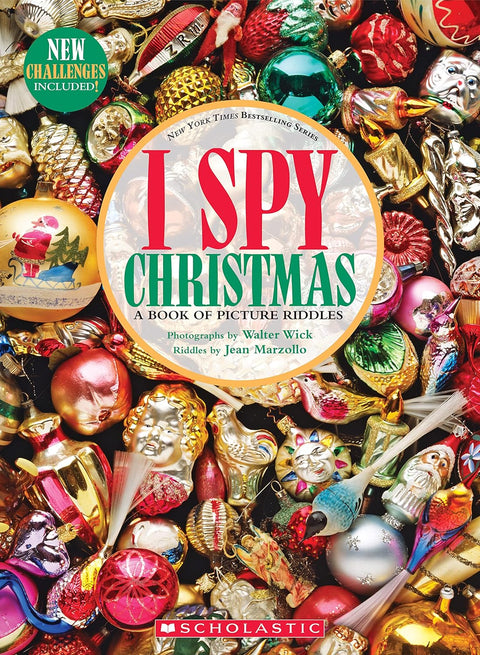 I Spy Christmas: A Book of Picture Riddles by Jean Marzollo (Author), Walter Wick (Photographer)