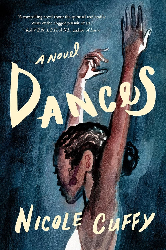 Dances: A Novel by Nicole Cuffy