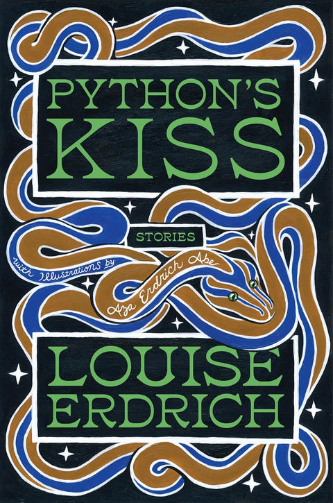 *PRE-ORDER (3/24 RELEASE)* Python's Kiss: Stories by Louise Erdrich