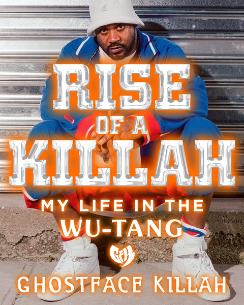 Rise of a Killah by Ghostface Killah