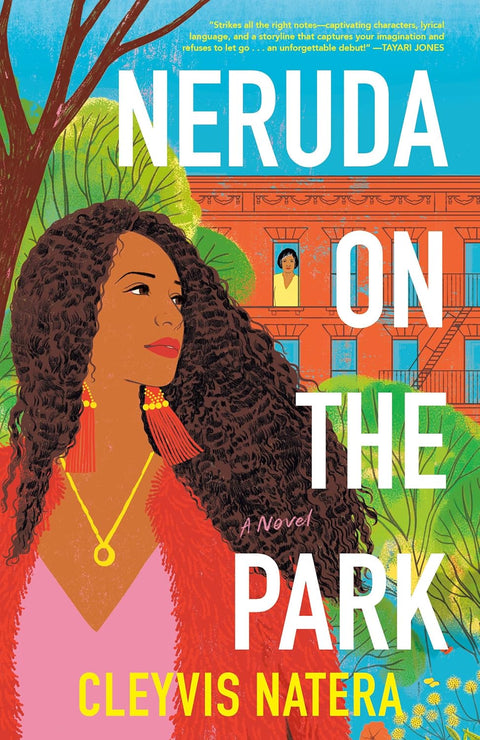 Neruda on the Park: A Novel  by Cleyvis Natera (Author)