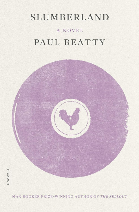 Slumberland: A Novel by Paul Beatty