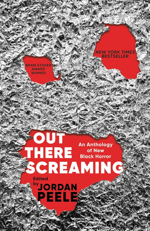 Out There Screaming: An Anthology of New Black Horror by Jordan Peele, John Joseph Adams