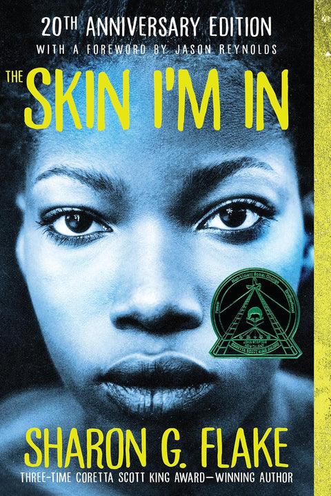 The Skin I'm In (20th Anniversary Edition) by Sharon Flake
