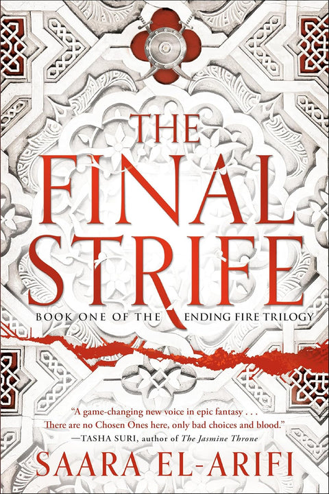 The Final Strife: A Novel Book 1 of 3: The Ending Fire Trilogy | by Saara El-Arifi