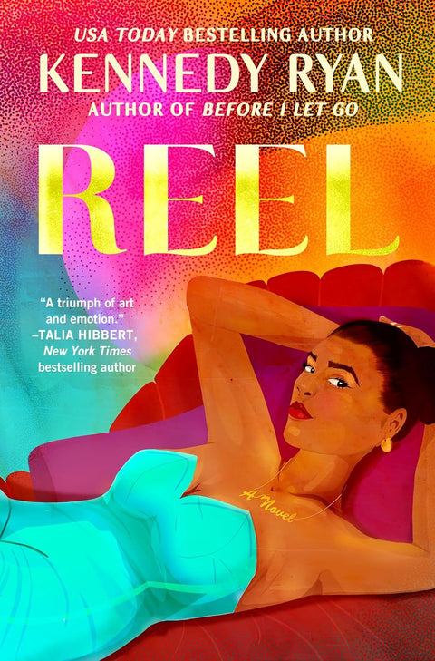 Reel by Kennedy Ryan