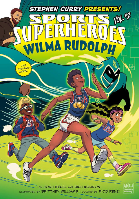 Wilma Rudolph: The Graphic Novel by Josh Bycel, Rich Korson, Brittney Williams (Illustrator)