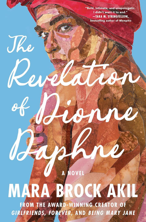 The Revelation of Dionne Daphne: A Novel by Mara Brock Akil
