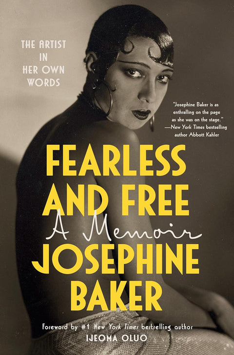 Fearless and Free: A Memoir by Josephine Baker