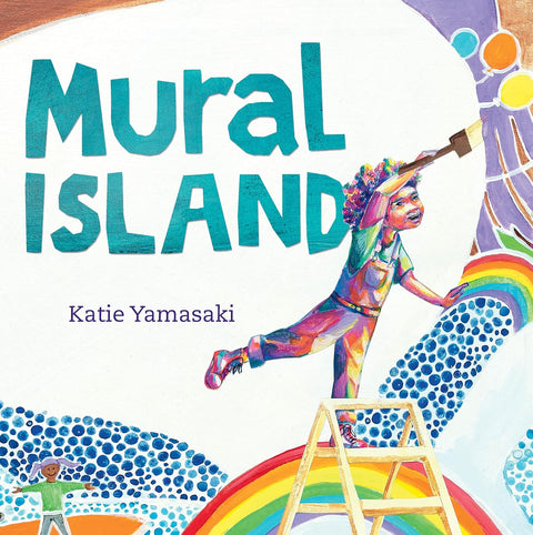 Mural Island by Katie Yamasaki