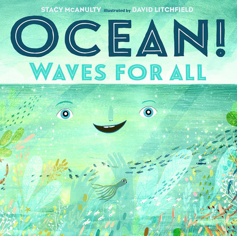 Ocean! Waves for All (Our Universe, 4) by Stacy McAnulty, David Litchfield