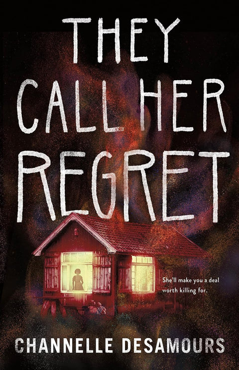 *PRE-ORDER (FEB. 17 RELEASE)* They Call Her Regret by Channelle Desamours