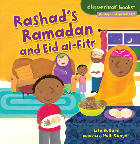 Rashad's Ramadan and Eid al-Fitr (Part of: Holidays and Special Days- 6 books) by Lisa Bullard