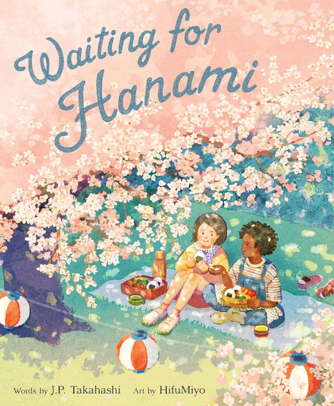 Waiting for Hanami by J.P. Takahashi